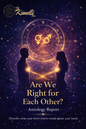 Are We Right for Each Other? Astrology Report