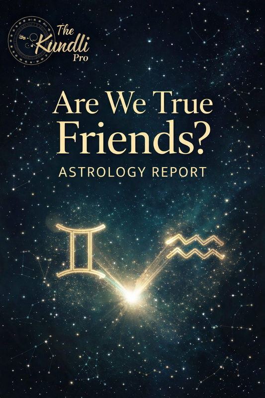 Are We True Friends? Astrology Report