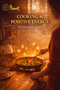 Cooking & Positive Energy Numerology Guide