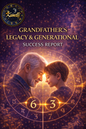 Grandfather’s Legacy & Generational Success Report