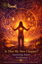 Is This My New Chapter? Numerology Report (For Women)