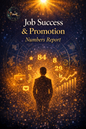 Job Success & Promotion Numbers Report