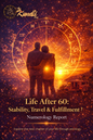 Life After 60: Stability, Travel & Fulfilment Report