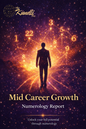 Mid Career Growth Numerology Report
