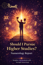 Should I Pursue Higher Studies? Numerology Report