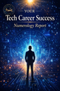 Tech Career Success Numerology Report
