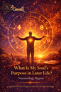 What Is My Soul’s Purpose in Later Life? Numerology Report