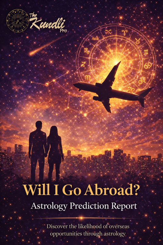 Will I Go Abroad? Astrology Prediction Report