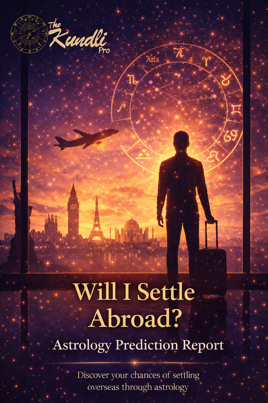 Will I Settle Abroad? Astrology Prediction Report