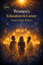 Womens Education & Career Numerology Report